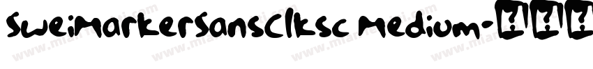 SweiMarkerSansClksc Medium字体转换